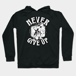 Never Give Up Hoodie